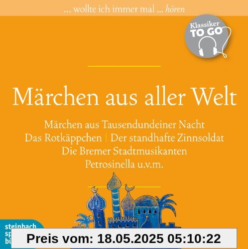 Märchen aus aller Welt: Klassiker to go