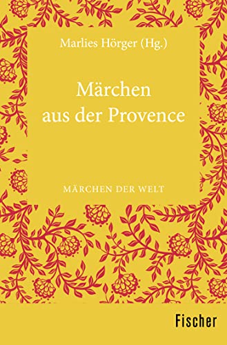 Märchen der Provence: Märchen der Welt von FISCHER Taschenbuch