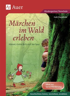 Märchen im Wald erleben von Auer Verlag in der AAP Lehrerwelt GmbH