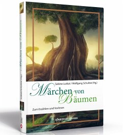 Märchen von Bäumen von Königsfurt Urania