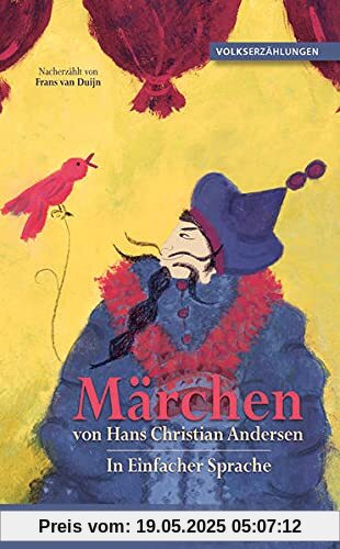 Märchen von Hans Christian Andersen: in Einfacher Sprache