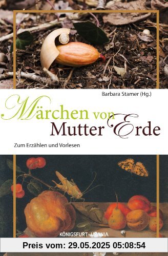 Märchen von Mutter Erde: Zum Erzählen und Vorlesen Märchen von Mutter Erde: Zum Erzählen und Vorlesen