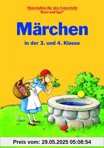 Märchen: in der 3. und 4. Klasse