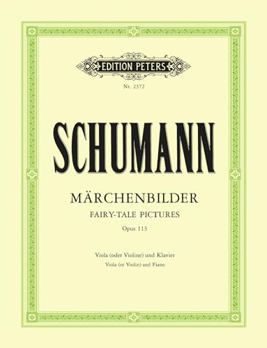 Märchenbilder op.113, Violine und Klavier: Vier Stücke. (Hermann) (Edition Peters) Märchenbilder op.113, Violine und Klavier: Vier Stücke. (Hermann) (Edition Peters)
