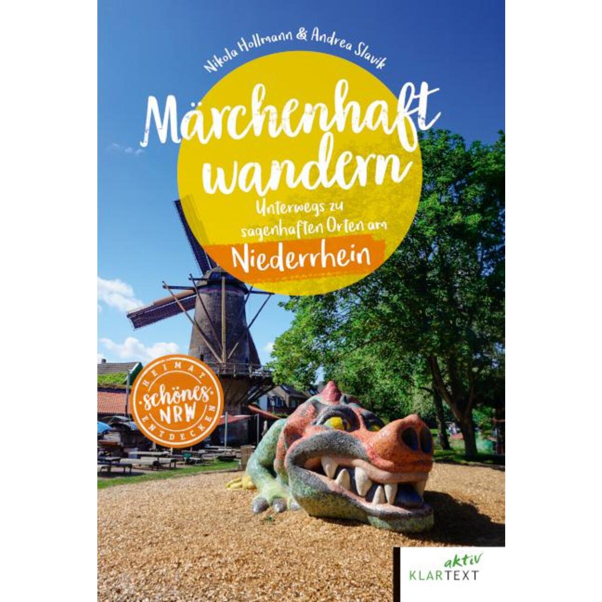 Märchenhaft wandern Niederrhein Märchenhaft wandern Niederrhein von Klartext Verlag