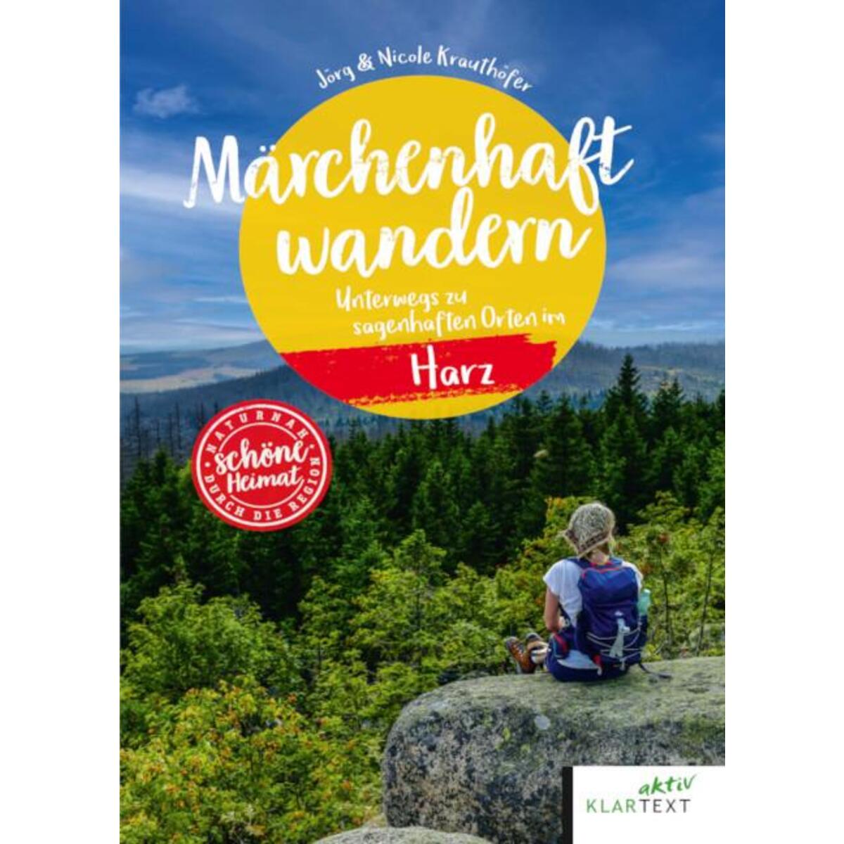 Märchenhaft wandern im Harz von Klartext Verlag