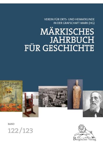 Märkisches Jahrbuch für Geschichte 122/123 Märkisches Jahrbuch für Geschichte 122/123 von Bergischer Verlag