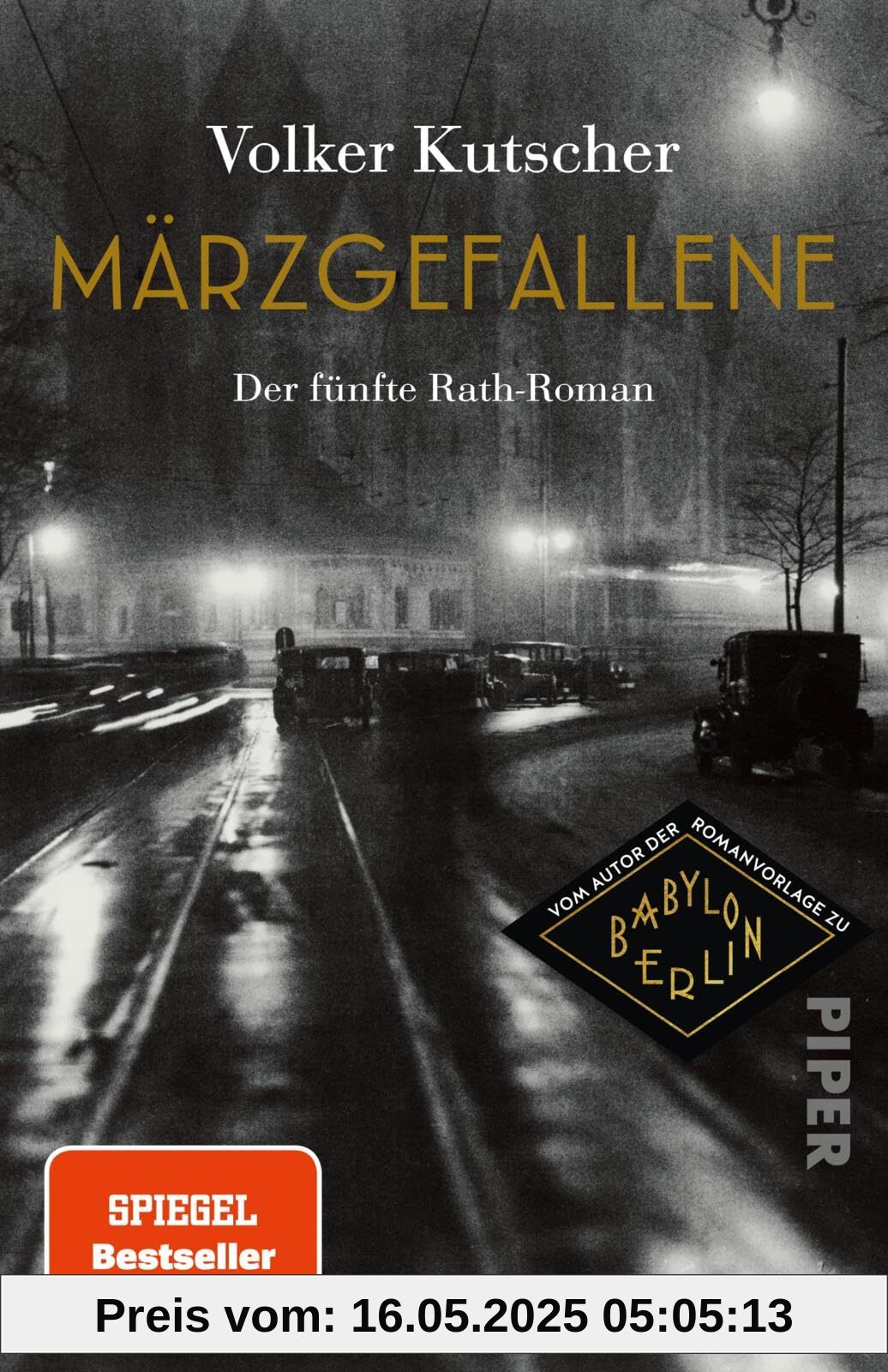 Märzgefallene: Der 5. Rath-Roman | Vom Autor der Romanvorlage zu Babylon Berlin
