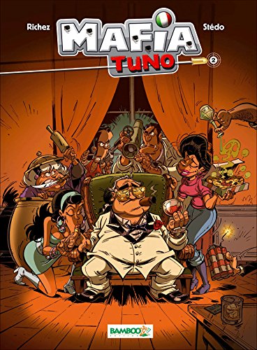 Mafia Tuno - tome 02: Don qui shoote