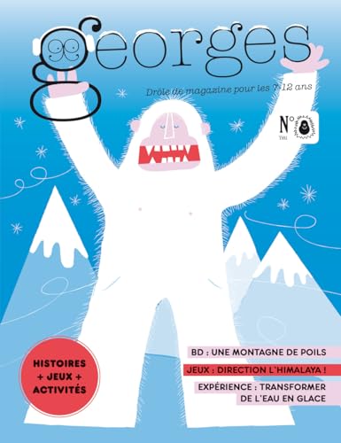 Magazine Georges n°74 - Yéti - fév/mars 2025 von MAISON GEORGES