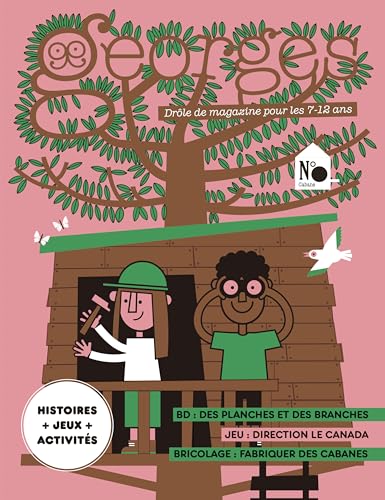 Magazine Georges n°75 - Cabanes (avril/mai 25) von MAISON GEORGES