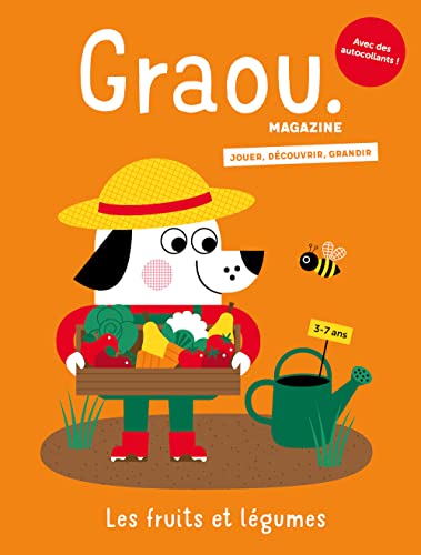Magazine Graou n°36 - Les fruits et légumes - Juin/juil 2023 von MAISON GEORGES