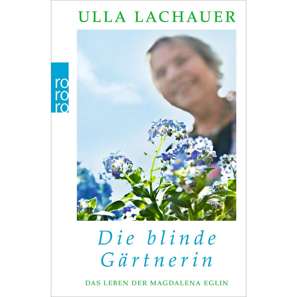 Magdalenas Blau / Die blinde Gärtnerin von Rowohlt Taschenbuch