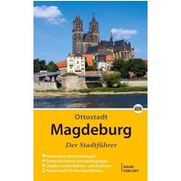 Magdeburg - Der Stadtführer