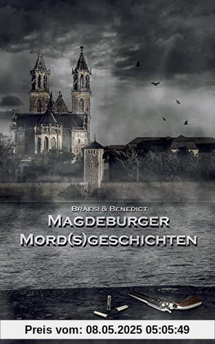 Magdeburger Mordsgeschichten (Magdeburger Mörder Club)