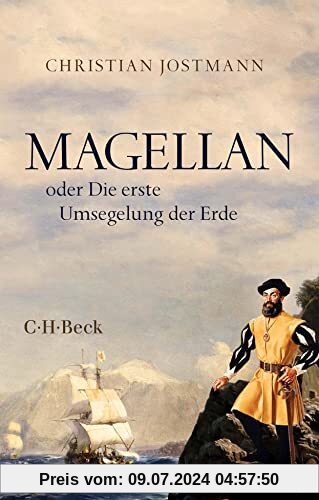 Magellan: oder Die erste Umsegelung der Erde (Beck Paperback)