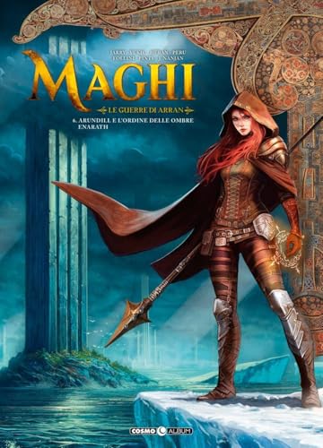Maghi. Le guerre di Arran (Vol. 6) (Cosmo comics) von Editoriale Cosmo