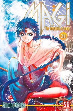Magi - The Labyrinth of Magic / Magi - The Labyrinth of Magic Bd.31 von Crunchyroll Manga / Kazé Manga