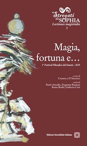 Magia, fortuna e... (Stregati da Sophia) von Edizioni Scientifiche Italiane