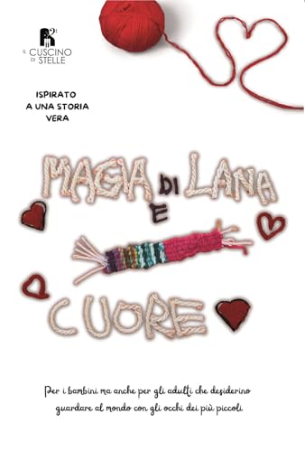 Magia di lana e cuore Magia di lana e cuore von Il Cuscino di Stelle