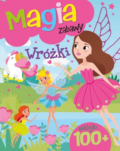Magia zabawy. Wróżki von Olesiejuk