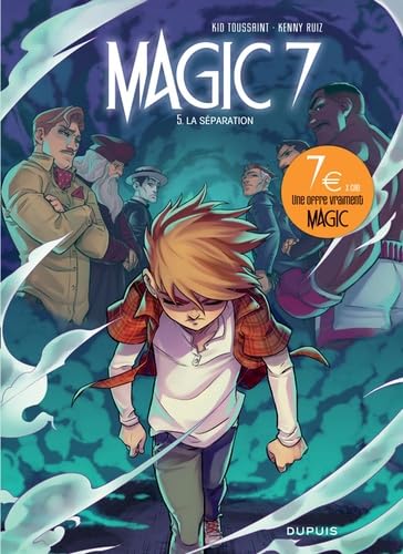 Magic 7 - Tome 5 - La séparation Magic 7 - Tome 5 - La séparation von DUPUIS