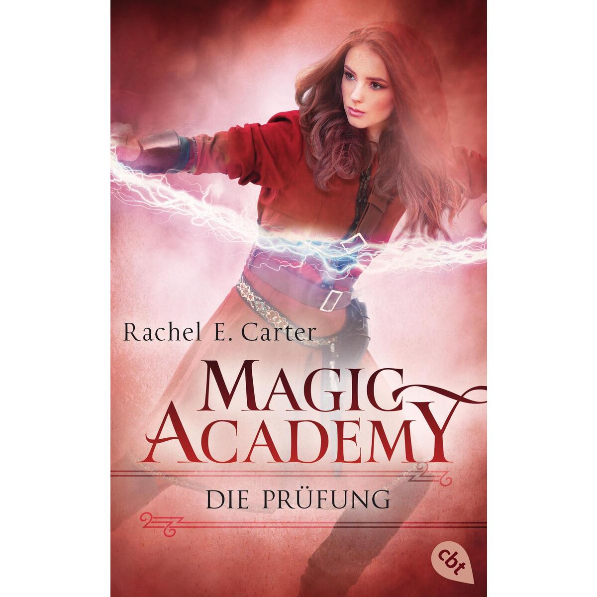 Magic Academy - Die Prüfung Magic Academy - Die Prüfung von cbt