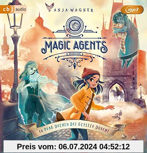 Magic Agents - In Prag drehen die Geister durch! (Die Magic-Agents-Reihe, Band 2)