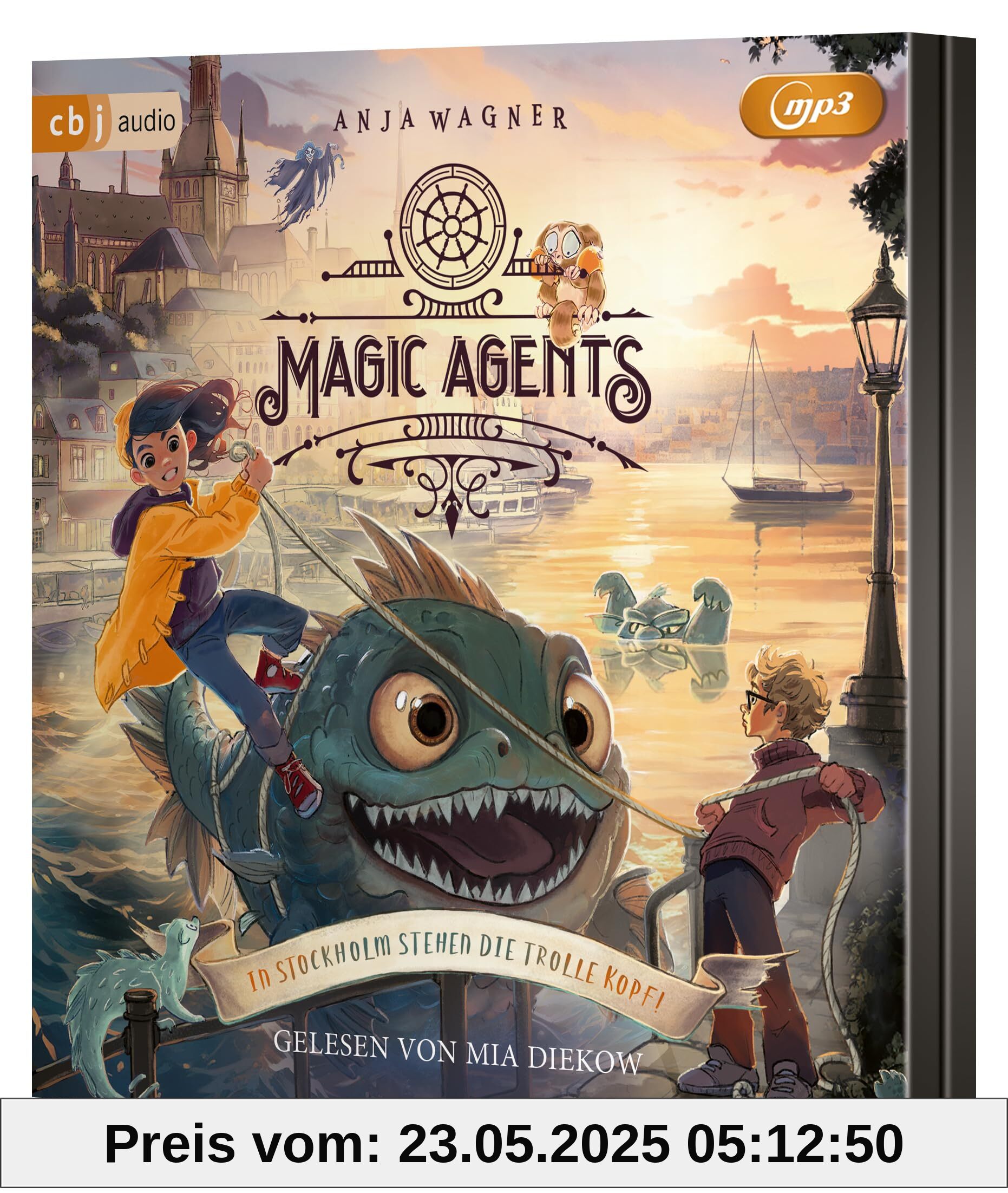 Magic Agents – In Stockholm stehen die Trolle kopf!: Eine magische Agentin auf ihrer dritten Mission begeistert Kinder ab 10 Jahren (Die Magic-Agents-Reihe, Band 3)