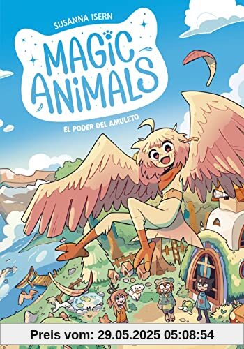 Magic Animals 1. El poder del amuleto