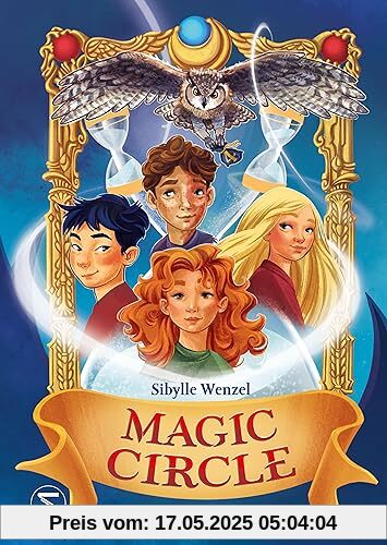 Magic Circle – Zusammen sind wir magisch: Eine zauberhafte Geschichte über die Kraft des Zusammenhalts - für Kinder ab 10 Magic Circle – Zusammen sind wir magisch: Eine zauberhafte Geschichte über die Kraft des Zusammenhalts - für Kinder ab 10