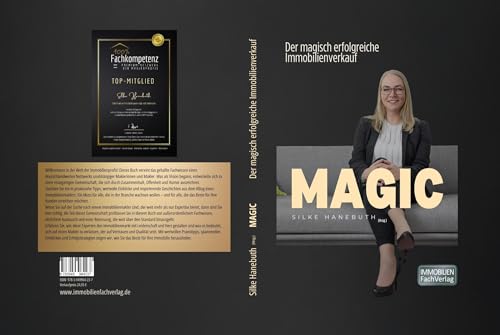 Magic - Der magisch erfolgreiche Immobilienverkauf: Wird noch bekannt gegeben Magic - Der magisch erfolgreiche Immobilienverkauf: Wird noch bekannt gegeben von ImmobilienFachVerlag