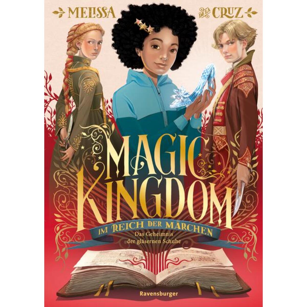 Magic Kingdom. Im Reich der Märchen, Band 2: Das Geheimnis der gläsernen Schuhe ... Magic Kingdom. Im Reich der Märchen, Band 2: Das Geheimnis der gläsernen Schuhe ... von Ravensburger Verlag
