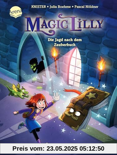 Magic Lilly (1). Die Jagd nach dem Zauberbuch: Die Abenteuer einer Geheimhexe für Kinder ab 7 Jahren