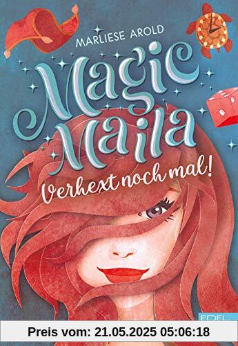 Magic Maila: Verhext noch mal!