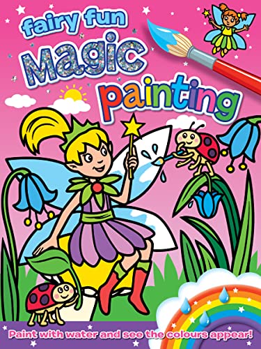 Magic Painting Fairy Fun: Fun for 3 and Up, Without the Mess von AWARD PUBLICATIONS