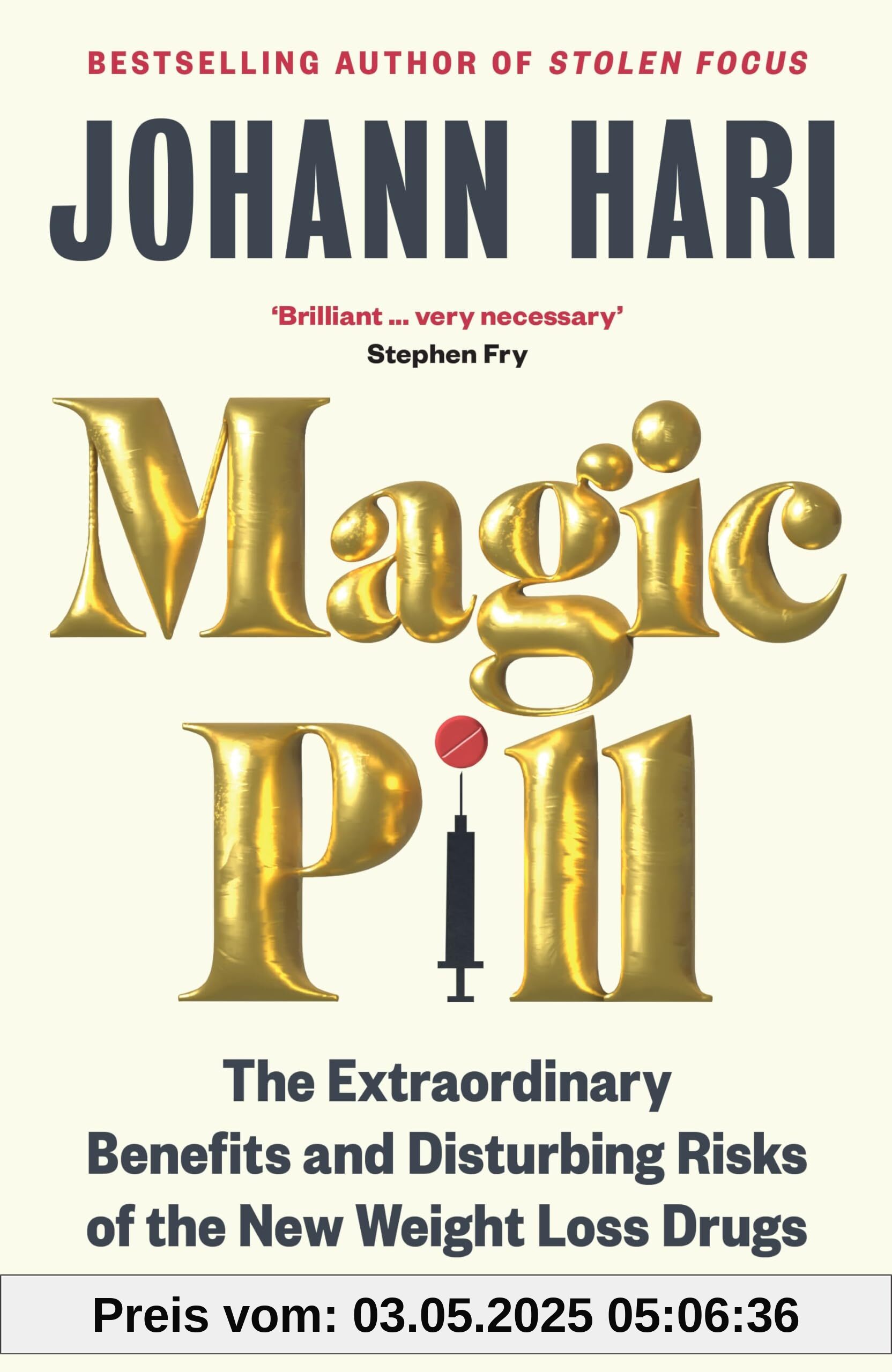 Magic Pill: The Extraordinary Benefits and Disturbing Risks of the New Weight Loss Drugs