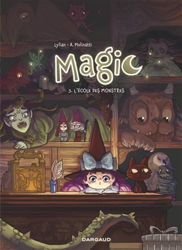 Magic - Tome 3 - L'école des monstres von DARGAUD