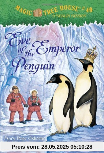 Magic Tree House #40: Eve of the Emperor Penguin (A Stepping Stone Book(TM))