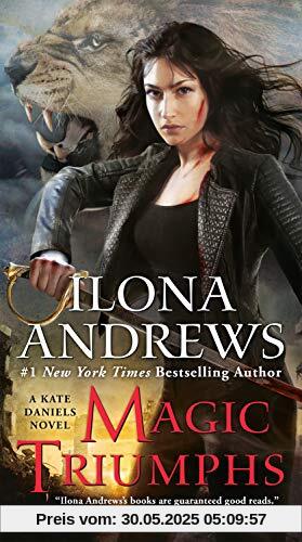 Magic Triumphs (Kate Daniels, Band 10)