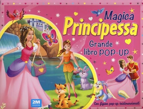 Magica principessa. Grande libro pop-up. Ediz. a colori Magica principessa. Grande libro pop-up. Ediz. a colori von 2M