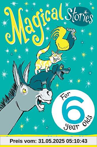 Magical Stories for 6 year olds (Macmillan Children's Books Story Collections, Band 11)