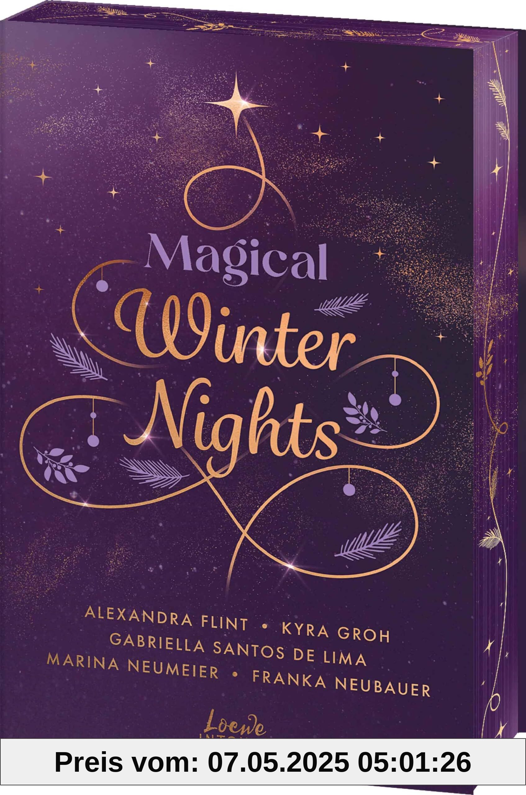 Magical Winter Nights: 5 weihnachtliche New Adult-Kurzgeschichten zum Fest der Liebe von den Bestseller-Autorinnen von Loewe Intense - mit edlem Farbschnitt nur solange der Vorrat reicht