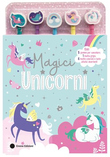 Magici unicorni. Ediz. illustrata. Con 5 gomme. Con 5 matite colorate (A pagine aperte) von Emme Edizioni