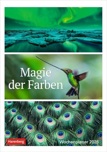Magie der Farben Wochenplaner 2026: Kalender mit Fotos, die die Farben der Natur meisterhaft zur Geltung bringen. Praktischer Wandplaner mit hochwertigen Naturaufnahmen (Wochenplaner Harenberg) von Harenberg