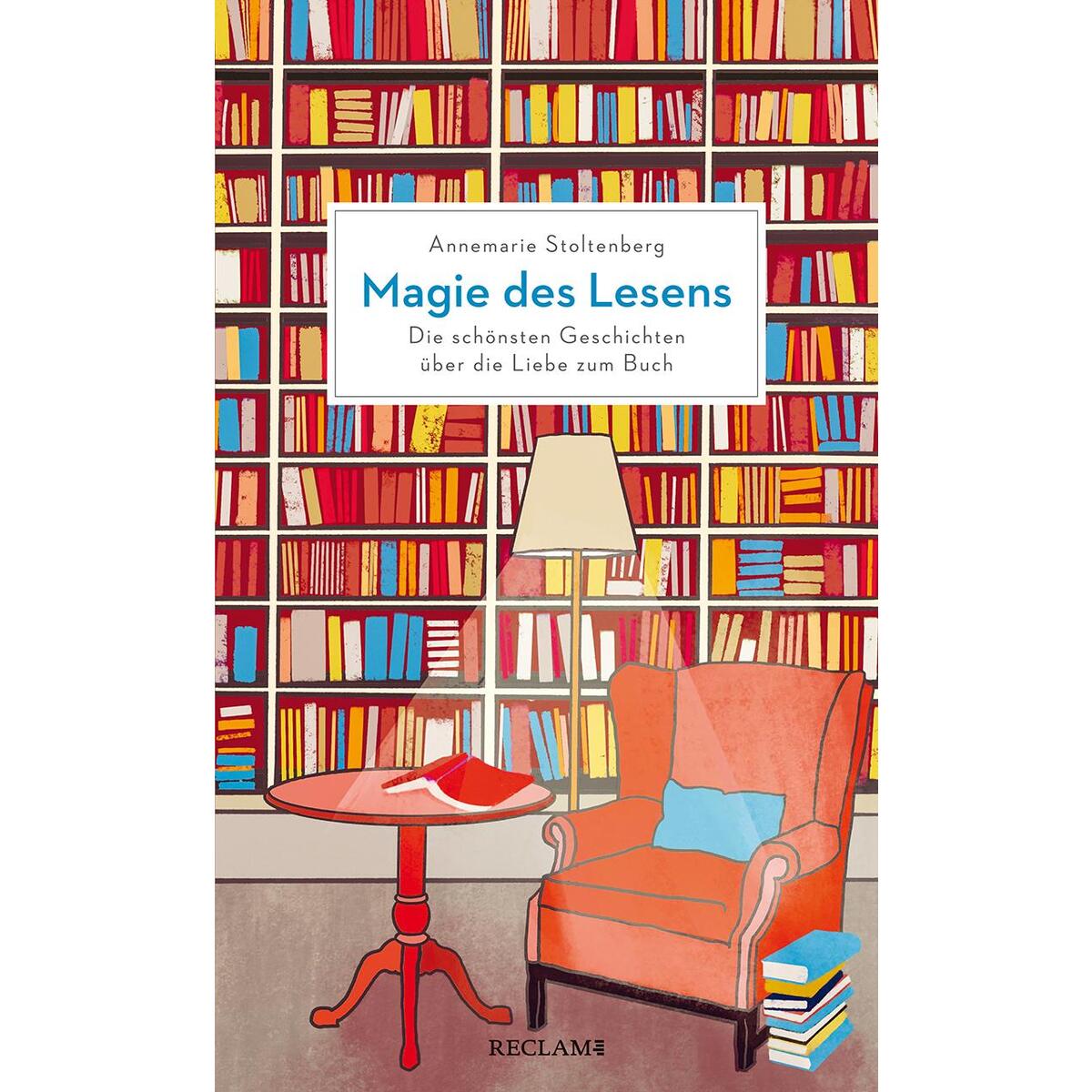 Magie des Lesens Magie des Lesens von Reclam Philipp Jun.