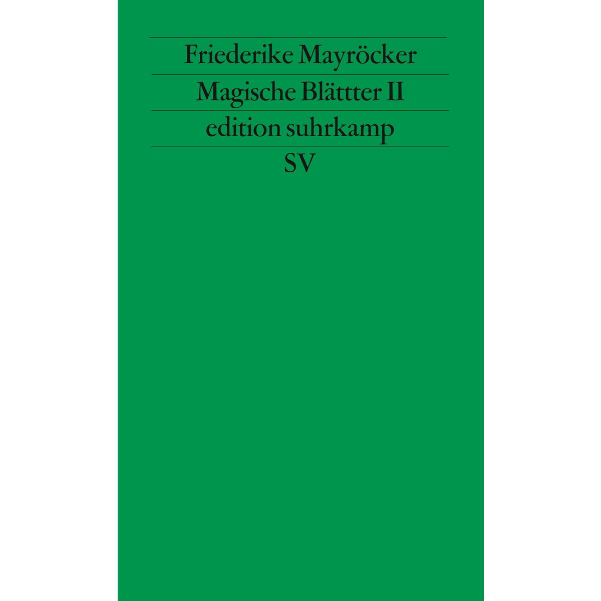 Magische Blätter 2 Magische Blätter 2 von Suhrkamp Verlag