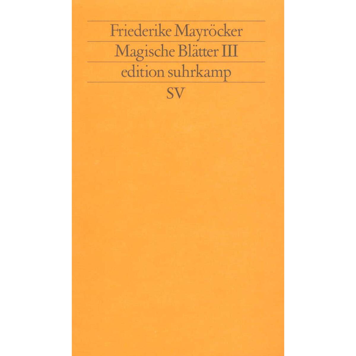 Magische Blätter 3 von Suhrkamp Verlag