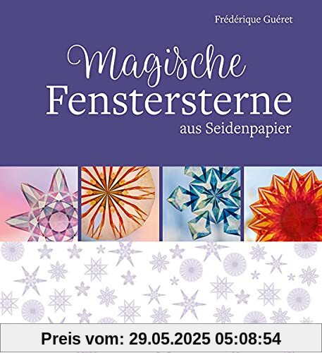 Magische Fenstersterne aus Seidenpapier