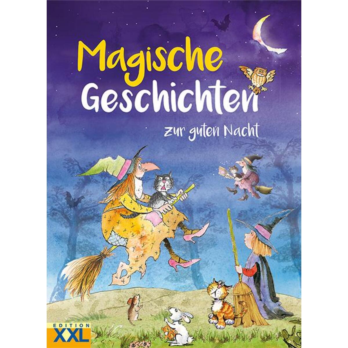 Magische Geschichten zur guten Nacht von Edition XXL GmbH